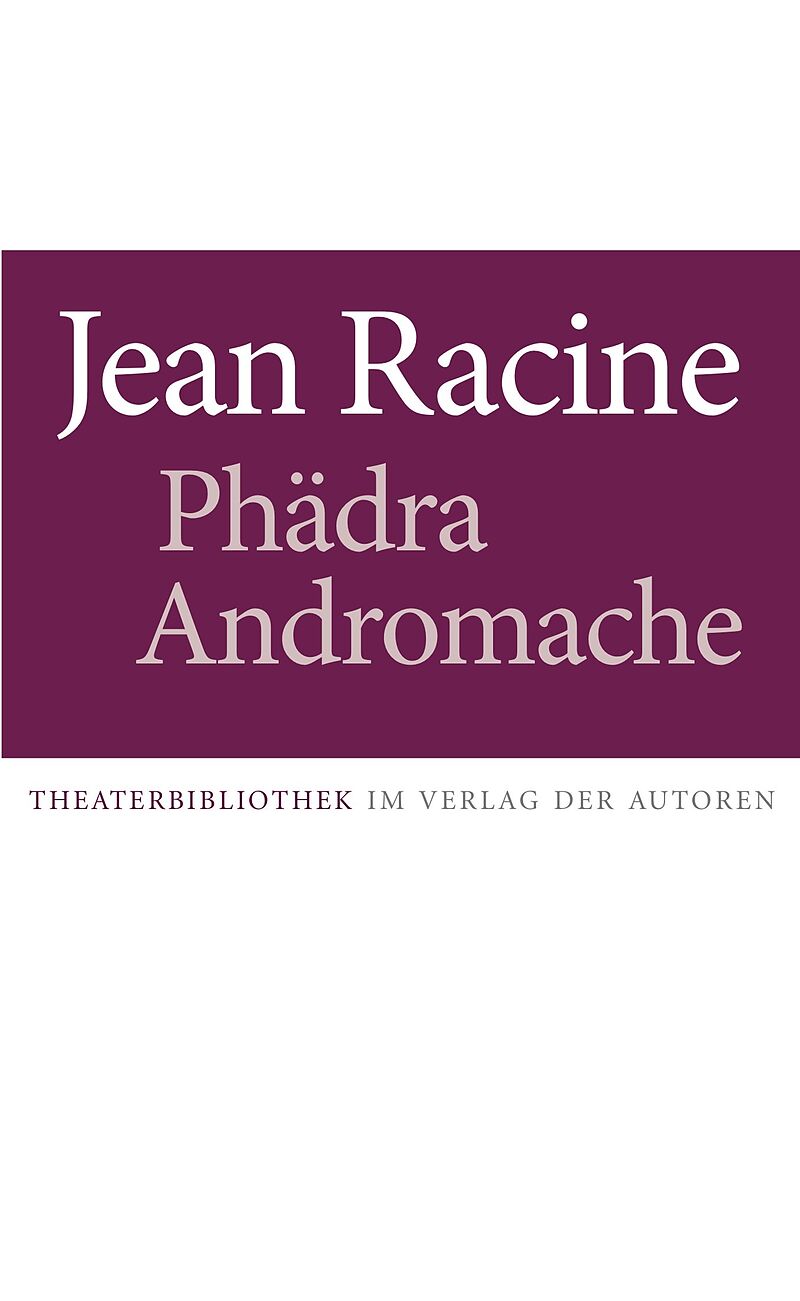 Phädra / Andromache