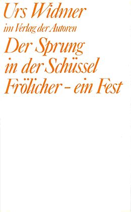 Paperback Der Sprung in der Schüssel /Frölicher - ein Fest von Urs Widmer