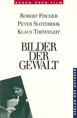 Paperback Bilder der Gewalt von Peter Sloterdijk, Klaus Theweleit, Robert Fischer