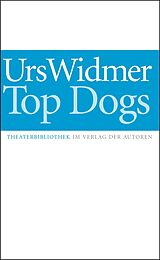 Kartonierter Einband Top Dogs von Urs Widmer