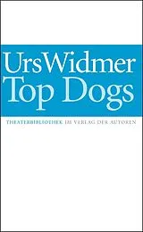 Kartonierter Einband Top Dogs von Urs Widmer