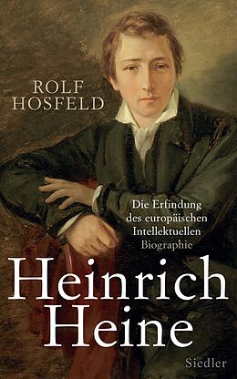 Fester Einband Heinrich Heine von Rolf Hosfeld