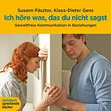 Audio CD (CD/SACD) Ich höre was, das du nicht sagst von Susann Pásztor, Klaus-Dieter Gens