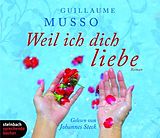 Audio CD (CD/SACD) Weil ich dich liebe von Guillaume Musso