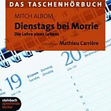 Audio CD (CD/SACD) Dienstags bei Morrie von Mitch Albom