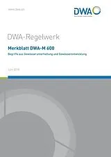 Kartonierter Einband Merkblatt DWA-M 600 Begriffe aus der Gewässerunterhaltung und Gewässerentwicklung von 