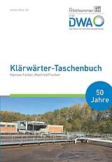 Kartonierter Einband Klärwärter-Taschenbuch von Manfred Fischer, Hannes Felber