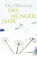E-Book (epub) Das Hungerjahr von Aki Ollikainen
