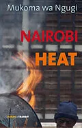 E-Book (epub) Nairobi Heat von Mukoma wa Ngugi