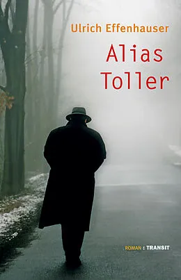 E-Book (epub) Alias Toller von Ulrich Effenhauser