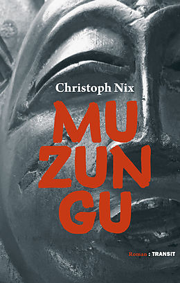 E-Book (epub) Muzungu von Christoph Nix