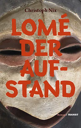 E-Book (epub) Lomé  Der Aufstand von Christoph Nix
