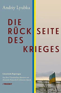 E-Book (epub) Die Rückseite des Krieges von Andriy Lyubka