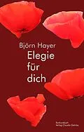 E-Book (epub) Elegie für dich von Björn Hayer