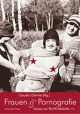 E-Book (epub) Frauen &amp; Pornografie von Claudia Gehrke, Elfriede Jelinek, Adrienne Goehler
