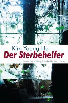 E-Book (epub) Der Sterbehelfer von Young-Ha Kim