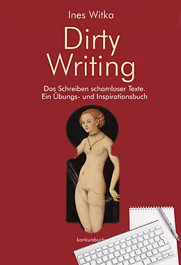 E-Book (epub) Dirty Writing von Ines Witka