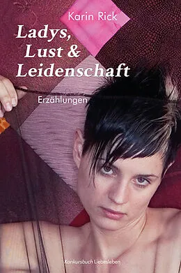 E-Book (epub) Ladies, Lust und Leidenschaft von Karin Rick