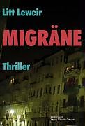 Fester Einband Migräne. Thriller von Litt Leweir