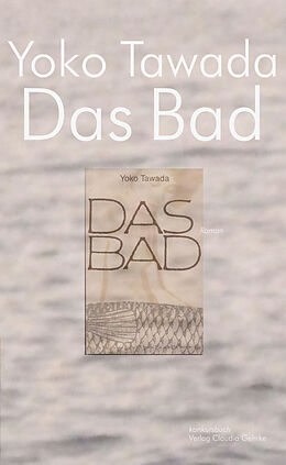 E-Book (epub) Das Bad von Yoko Tawada
