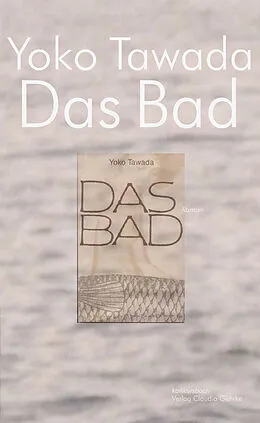 E-Book (epub) Das Bad von Yoko Tawada
