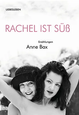 E-Book (epub) Rachel ist süß von Anne Bax