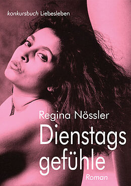 E-Book (epub) Dienstagsgefühle von Regina Nössler
