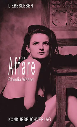 E-Book (epub) Affäre von Claudia Wessel