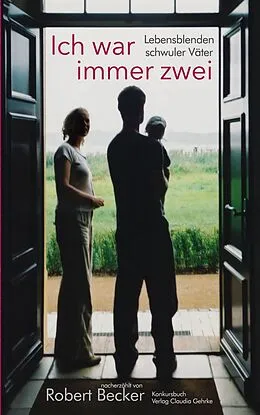 E-Book (epub) Ich war immer zwei. von Robert Becker
