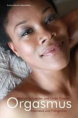 E-Book (epub) Orgasmus. Interviews und Fotografien von Marion Schneider