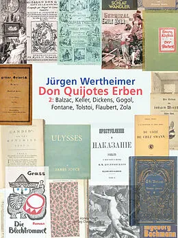 E-Book (epub) Don Quijotes Erben - Die Kunst des europäischen Romans von Jürgen Wertheimer