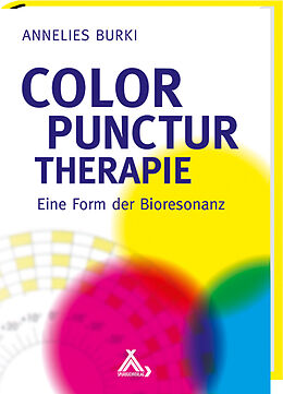 Fester Einband Color Punctur Therapie von Annelies Burki