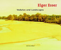 Fester Einband Vedutas and Landscapes von Elger Esser