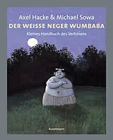 Buch Der weiße Neger Wumbaba von Axel Hacke