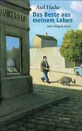 E-Book (epub) Das Beste aus meinem Leben von Axel Hacke