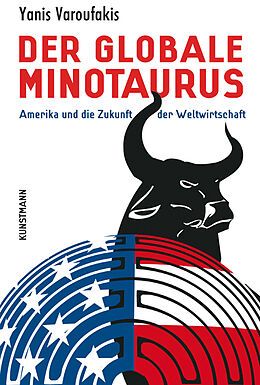 Buch Der globale Minotaurus von Yanis Varoufakis