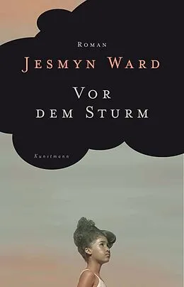 E-Book (epub) Vor dem Sturm von Jesmyn Ward
