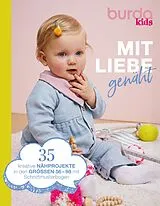 Fester Einband burda kids - mit Liebe genäht von Verlag Aenne Burda GmbH & Co. KG