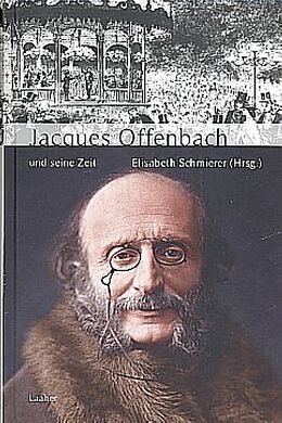 Fester Einband Jacques Offenbach und seine Zeit von 