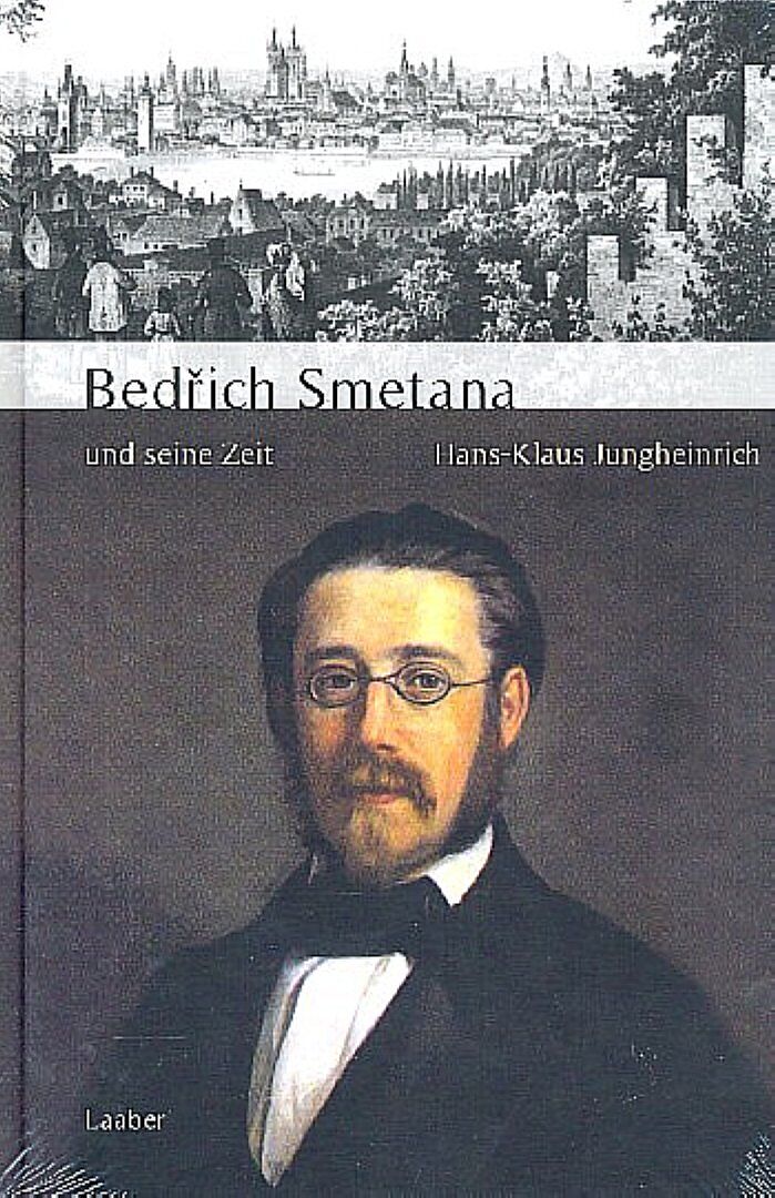 Bedich Smetana und seine Zeit