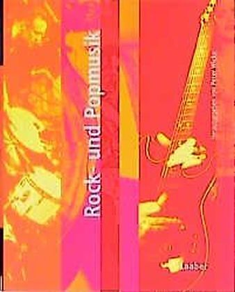 Handbuch der Musik im 20. Jahrhundert. Bd. 8: Rock- und Popmusik