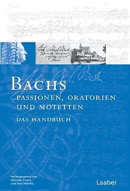 Fester Einband Bachs Passionen, Oratorien und Motetten von 