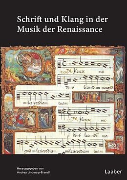 Fester Einband Schrift und Klang in der Musik der Renaissance von 