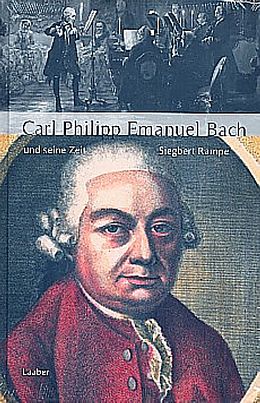 Fester Einband Carl Philipp Emanuel Bach und seine Zeit von Siegbert Rampe