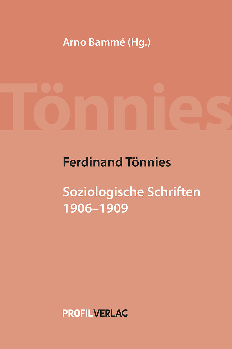 Ferdinand Tönnies: Soziologische Schriften II