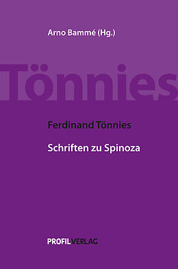 Fester Einband Ferdinand Tönnies: Schriften zu Spinoza von Ferdinand Tönnies