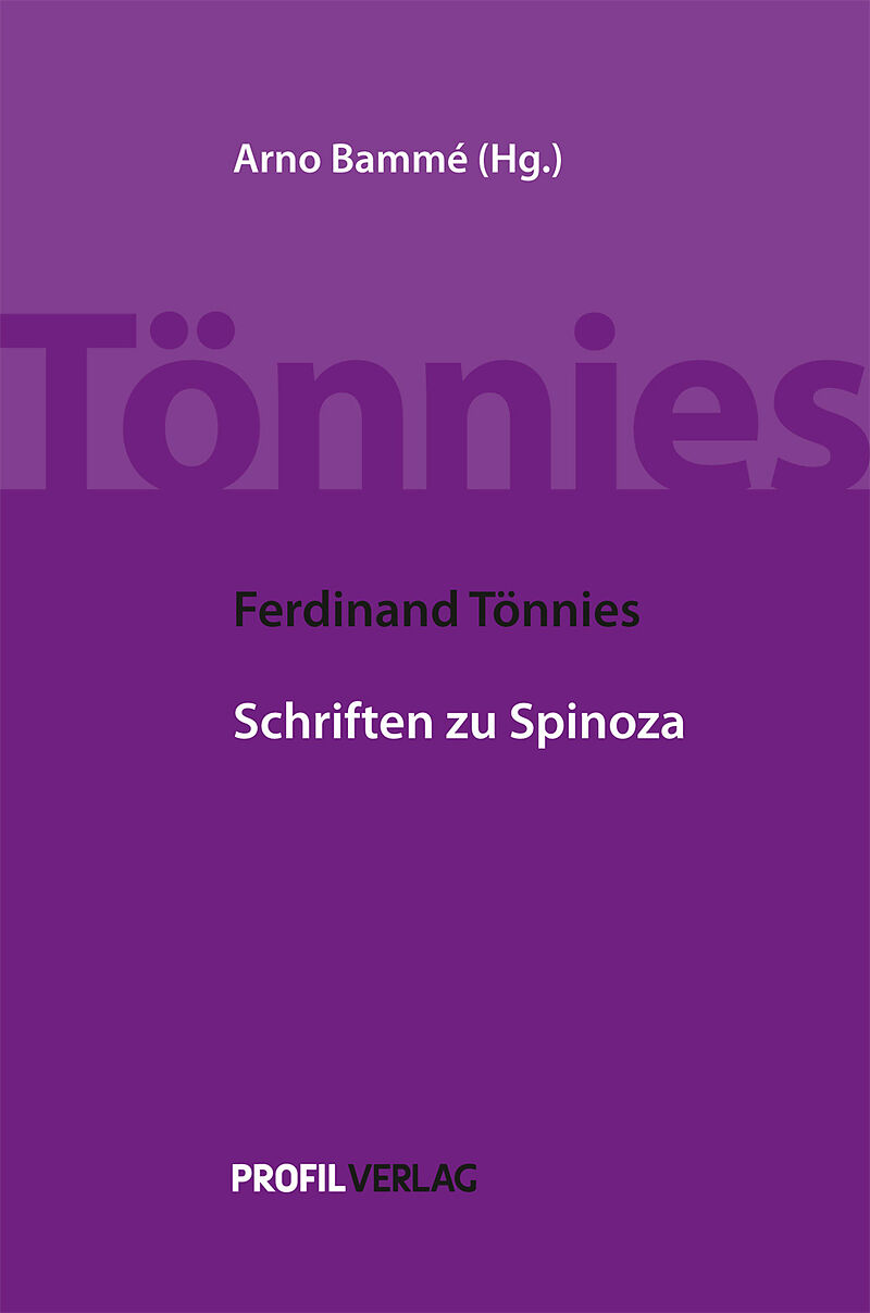 Ferdinand Tönnies: Schriften zu Spinoza