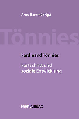 Fester Einband Fortschritt und soziale Entwicklung von Ferdinand Tönnies