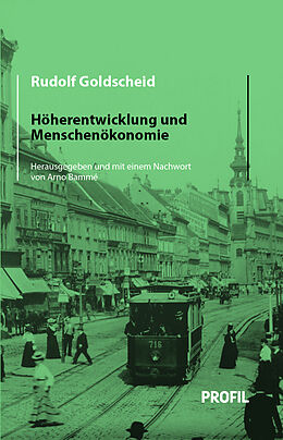 Fester Einband Höherentwicklung und Menschenökonomie von Rudolf Goldscheid