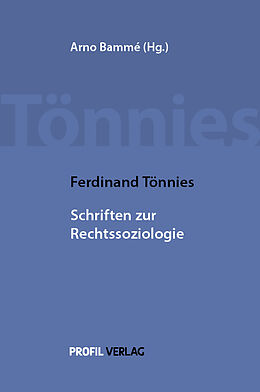 Fester Einband Ferdinand Tönnies, Schriften zur Rechtssoziologie von Ferdinand Tönnies